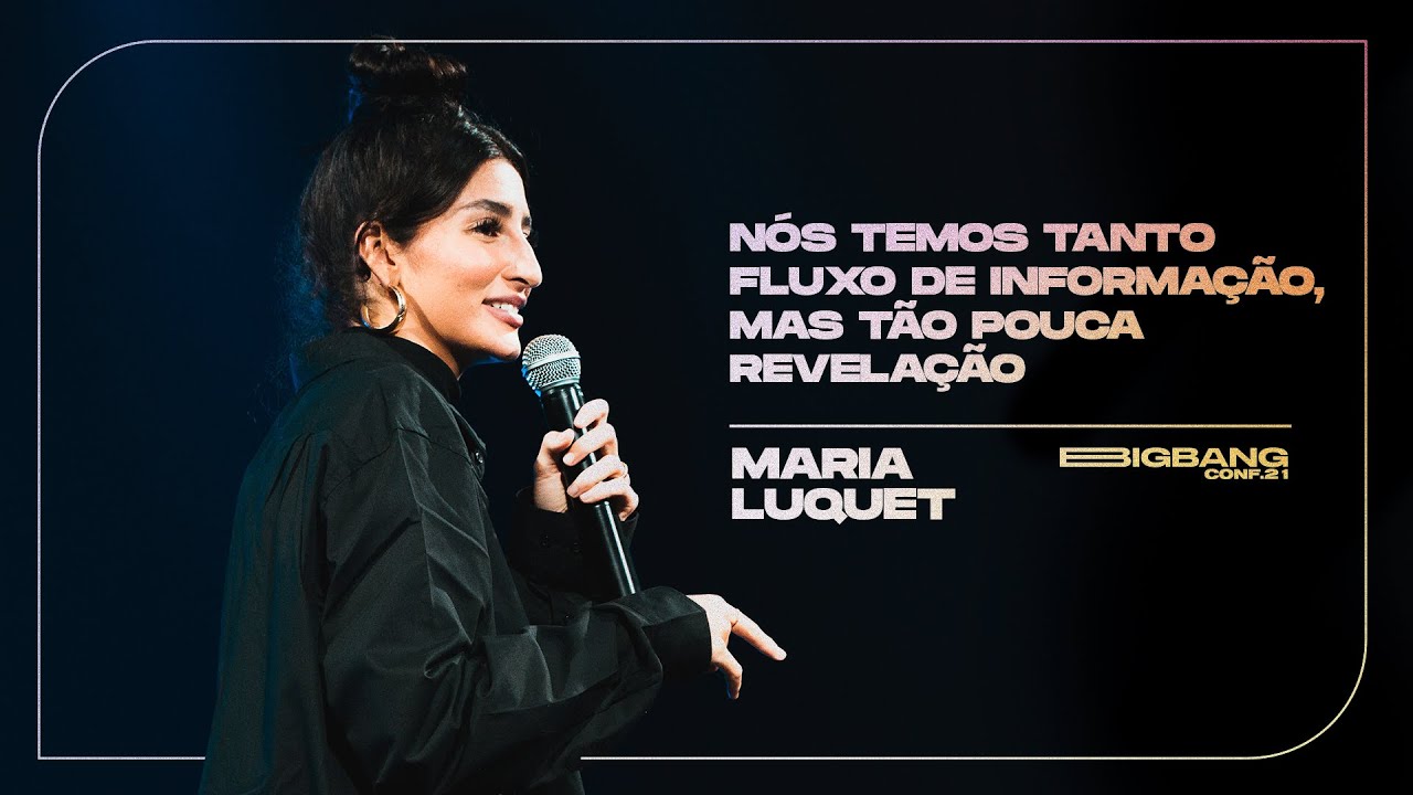 Maria Luquet | A Conferência - Sessão 6