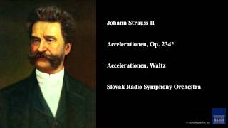 Johann Strauss - Acceleration Waltz Op. 234