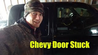 Chevy Silverado Door Stuck Shut