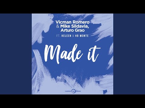 Made It (feat. Heleen, Hb Monte) (Extended Mix)