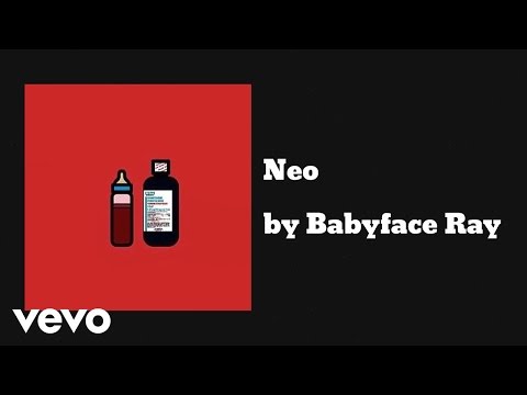 Babyface Ray - Neo (AUDIO) ft. Sam