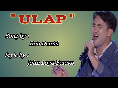 JOHN LOYD BOLOKO / ULAP / TAWAG NG TANGHALAN / SHOWTIME / LYRICS