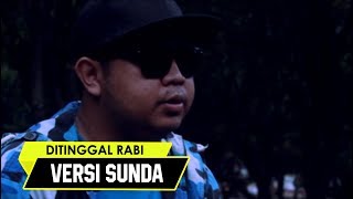 Nella Kharisma - Ditinggal Rabi (Versi Sunda)