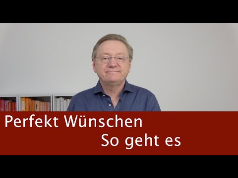 Perfektes Wünschen - Visualisieren leicht gemacht