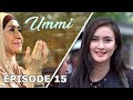 Asma Hamil Di Luar Nikah - UMMI Episode 15