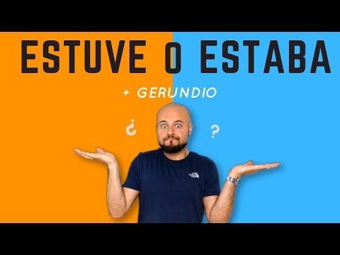 Estuve o Estaba | ⚡️ Indefinido vs Imperfecto + Gerundio ⚡️