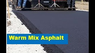 #WMA, #Highwayconstruction, warm mix asphalt, Design of Mix for WMA, Warm Mix Technology, WMA VS HMA