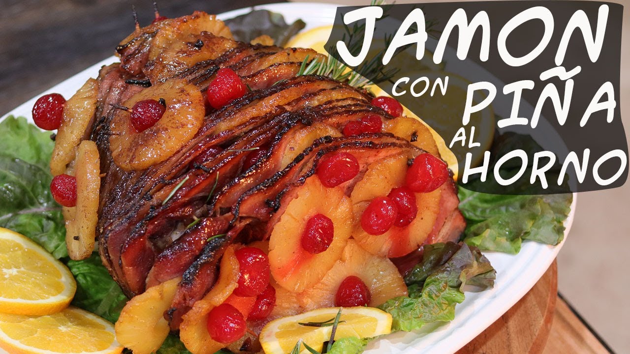 JAMON CON PIÑA AL HORNO PARA CENA DE NAVIDAD O DIA DE  ACCION DE GRACIAS