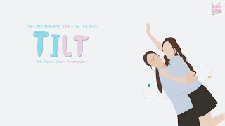 Download lagu [VIETSUB] TILT (โลกเอียง) - Milk Pansa & Love Pattranite (OST. Độ Nghiêng 23.5 Của Trái Đất) mp3