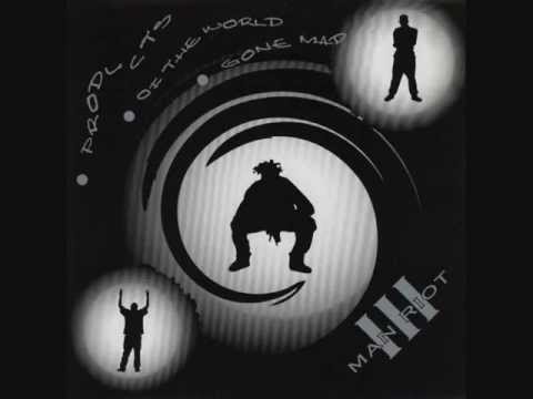 3 Man Riot - Products Of The World Gone Mad (1994)