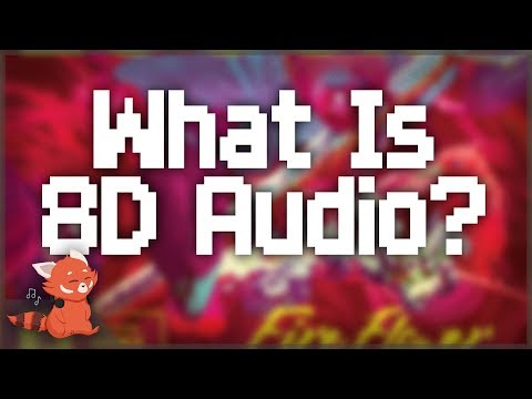 What Is 8D Audio?