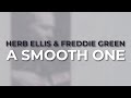 Herb Ellis & Freddie Green - A Smooth One from The Concord Jazz Heritage Series