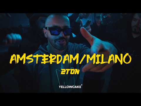 2Ton - Amsterdam/Milano Video
