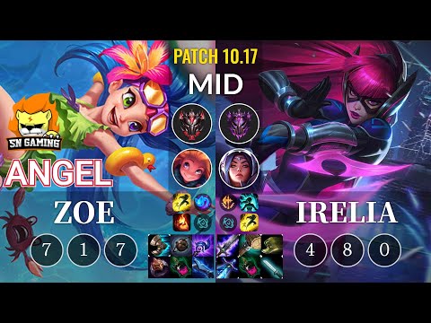 SN Angel Zoe vs Irelia Mid - KR Patch 10.17