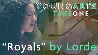 "Royals" Cover | YoungArts TakeOne