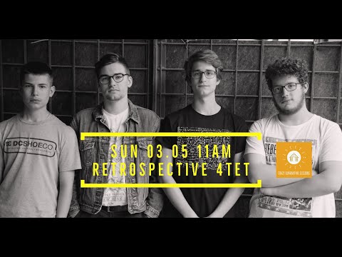 Crazy Quarantine Session #24 - Retrospective Quartet