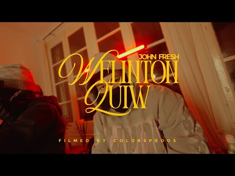 WELINTON QIUW - John Fresh (Official Video)