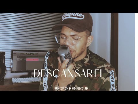 Descansarei - Pedro Henrique [COVER]