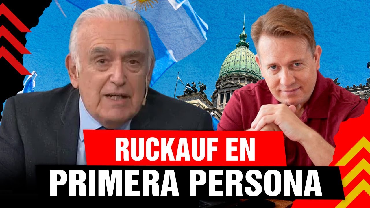 🚨 RUCKAUF EN PRIMERA PERSONA | NICOLÁS MÁRQUEZ Y CARLOS RUCKAUF