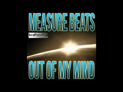 Measure Beats - Out Of My Mind (Jordan Dyck Remix) HD