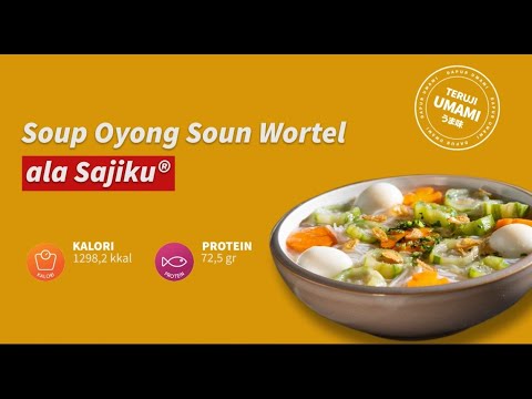 Soup Oyong Soun Wortel ala Sajiku®