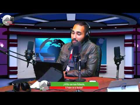 ¡Al Día con Iván Pichardo, El Poder de la Verdad!