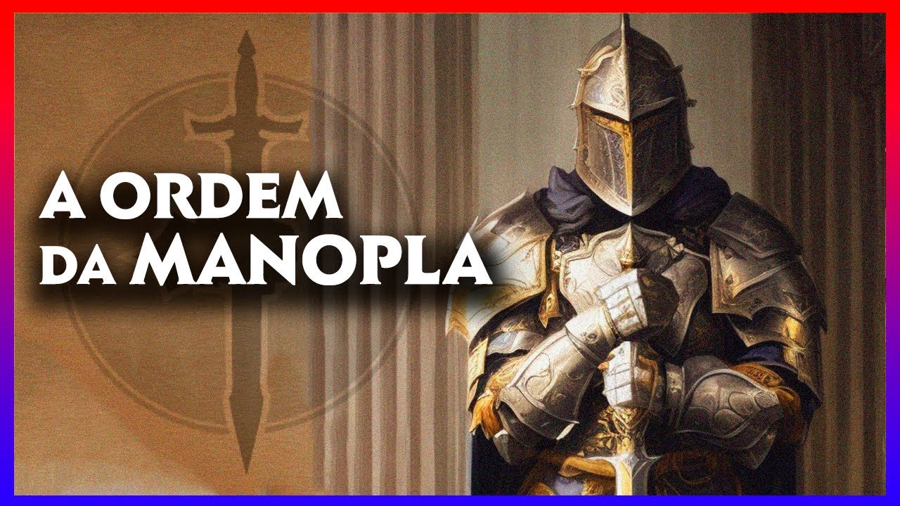 A ORDEM DA MANOPLA, Os Combatentes Sagrados | D&D - Lore