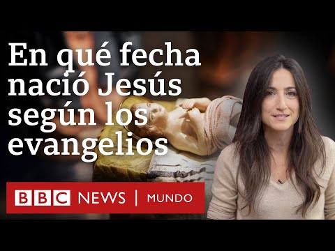 En qué fecha nació Jesús según los evangelios y cómo se llegó a la convención del 25 de diciembre
