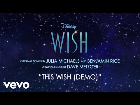 Julia Michaels - This Wish (Demo) (From "Wish"/Audio Only)