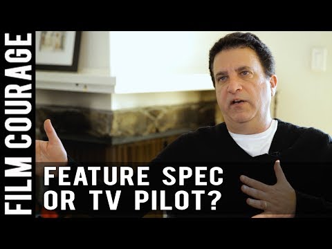 Write A TV Pilot Or Spec Feature Film Screenplay? by Corey Mandell