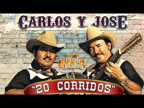 Carlos y José – 25 Corridos Viejitos Inolvidables | Éxitos Para Pistear y Recordar