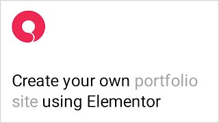How to Make a Portfolio Website With Elementor Page Builder