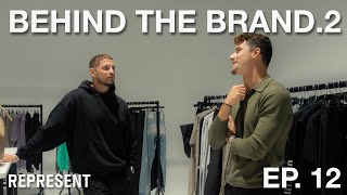 Behind The Brand Season 2 - Ep 12 - A WEEK IN THE LIFE AT REPRESENT FT. IMAN GADZHI