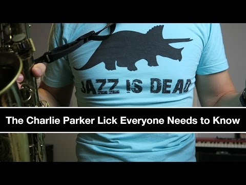 The Charlie Parker Lick Everyone Needs to Know