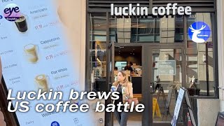 China's biggest coffee chain looks to brew up business in US