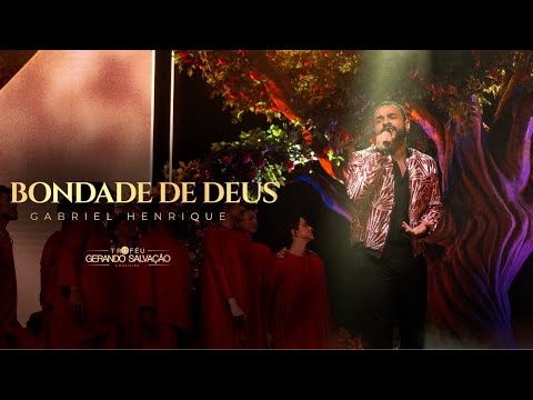 Bondade de Deus | Gabriel Henrique | Troféu Gerando Salvação