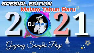 Download lagu DJ GOYANG SAMPAI PAGI - DJ TERBARU ! NEW REMIX SPESIAL MALAM TAHUN BARU 2021 ! FULL BASS mp3