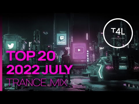 BEST TRANCE 2022 JULY - EMOTIONAL TRANCE MIX