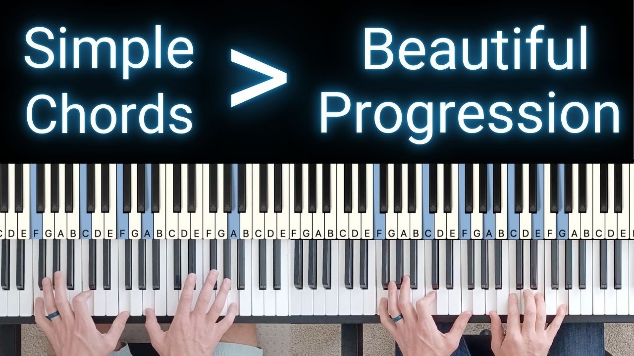 Transforming A Basic Progression Into A Beautiful Piano Piece