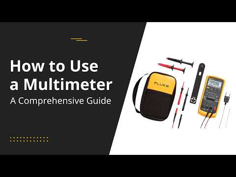How to use a Multimeter | A comprehensive guide