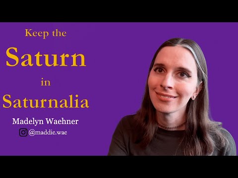 Keep the Saturn in Saturnalia: The Mythology and History of the Ancient Roman Festival