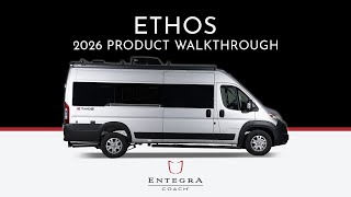 2026 Ethos Class B Van - Full Product Walkthrough - Entegra Coach