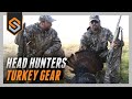 HeadHunters Turkey Gear