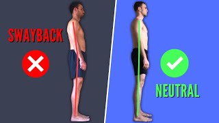 The Biomechanics That Fixed My Swayback Posture