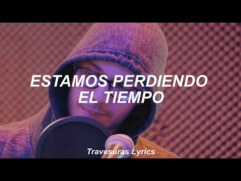 Erick - Estamos Perdiendo el Tiempo (La Reina del Flow) || Letra ||