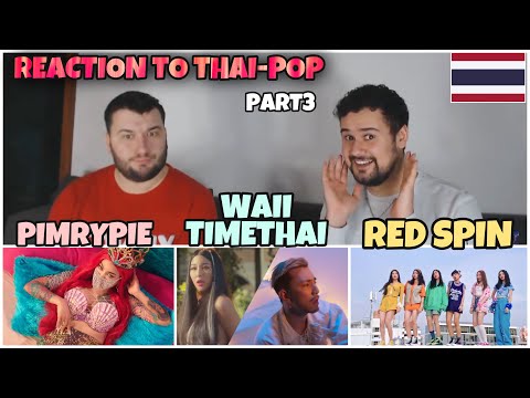 Reaction to THAI-POP: Pimrypie - อย่านะคะ vs. WAII Feat.TIMETHAI - LAST EMBRACE vs. RedSpin - มาว