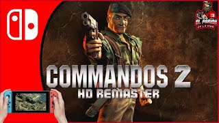 COMMANDOS 2 HD REMASTER NINTENDO SWITCH REVIEW ESPAÑOL