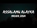 Maher Zain - Assalamu Alayka ( Official Lyric Arabic / English )  // ماهر زين - السلام عليك ماهر ز