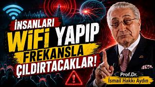 Frekanslarla Zihin Kontrolü ve Büyük Tehlike | Prof.Dr. İsmail Hakkı Aydın