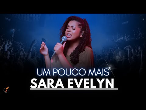 Sara Evelyn| Os Melhores Clipes - [DVD Um Pouco mais]